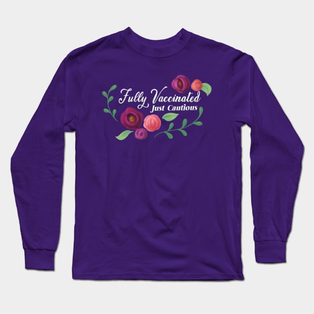 Fully Vaccinated - Purple Flowers Long Sleeve T-Shirt by Star Sandwich